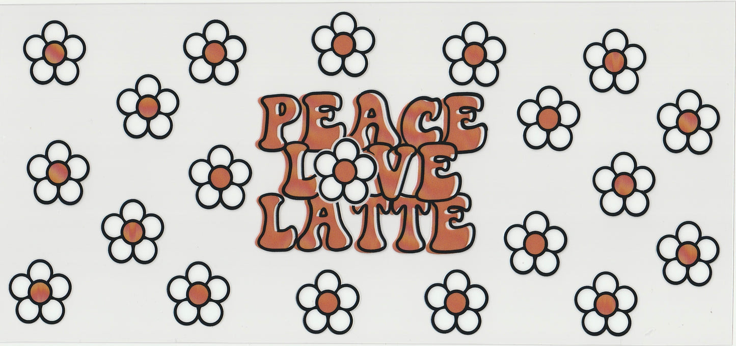 Peace Live Latte UV DTF Cup Wrap | 16oz Cup Decal
