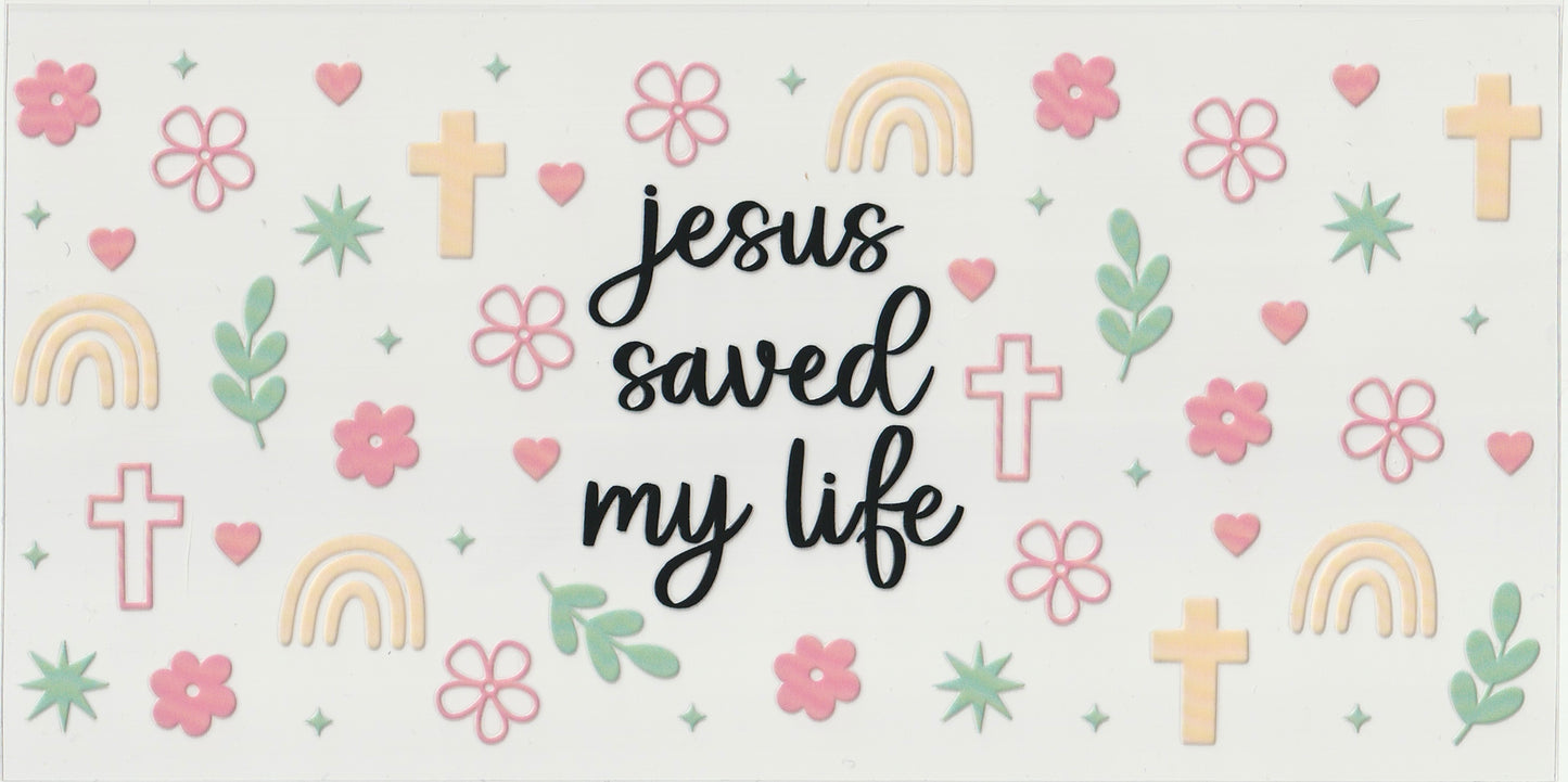 Jesus saved my life