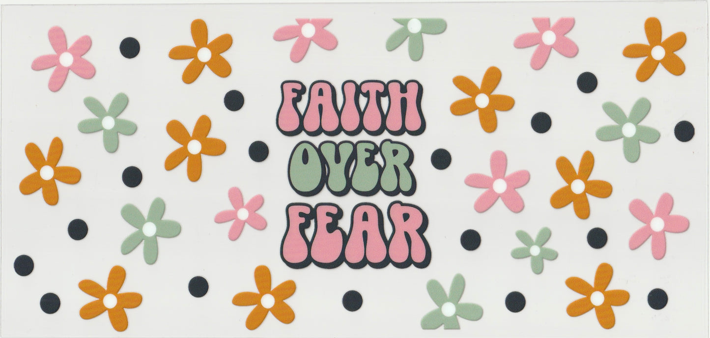 Faith over fear