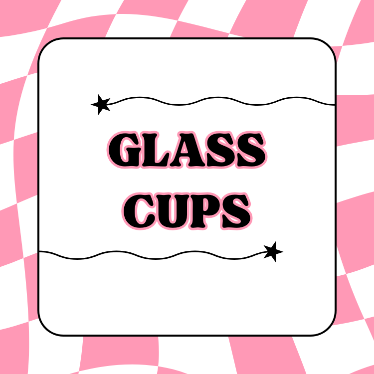 Glass Cups