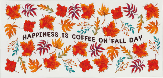 Happiness Is Coffee on Fall Day UV DTF Cup Wrap | Autumn Leaves Design | 16oz Cup Decal