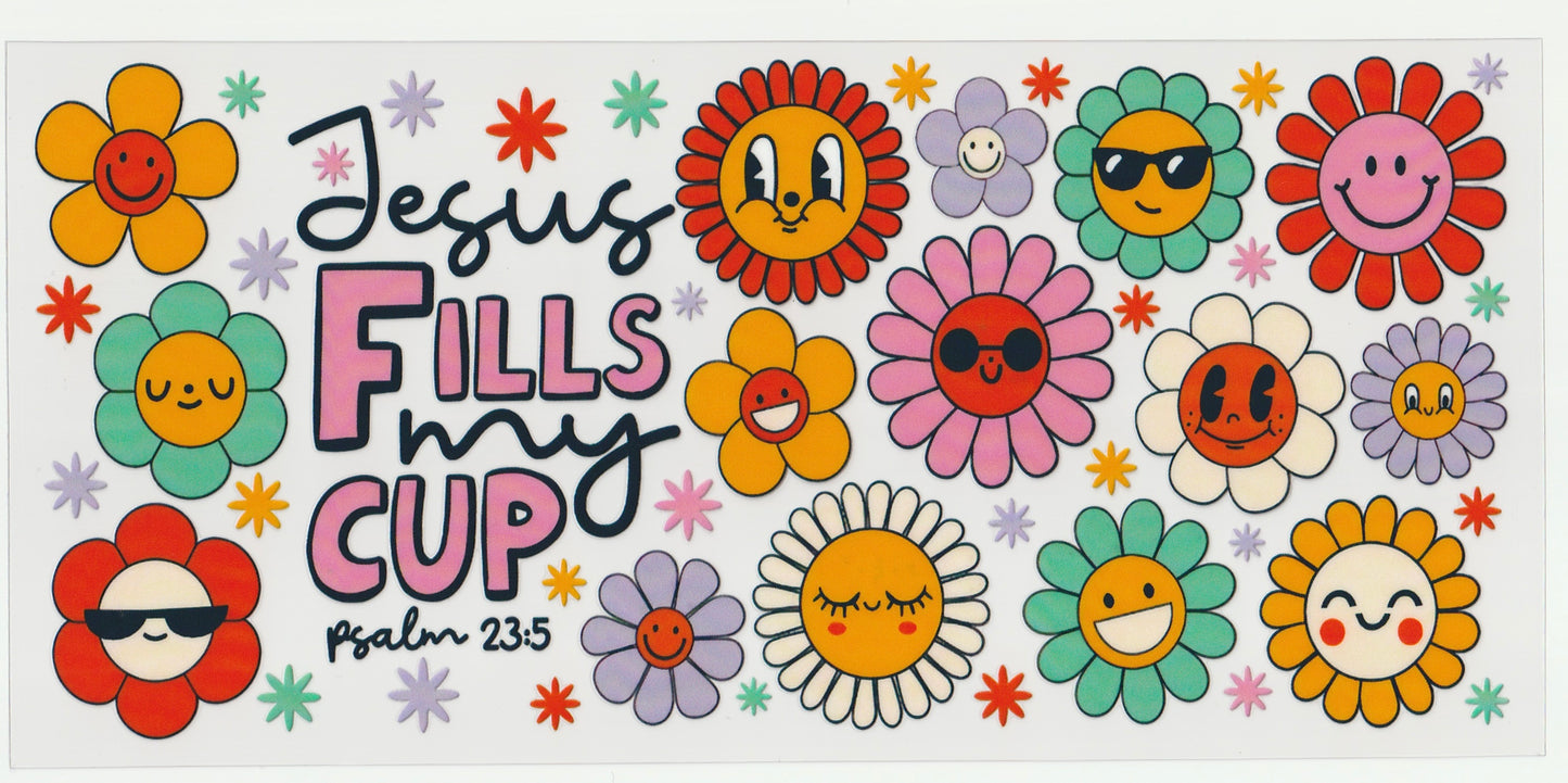 Jesus fills my cup