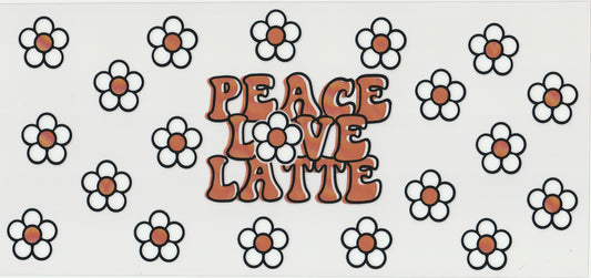 Peace Live Latte UV DTF Cup Wrap | 16oz Cup Decal