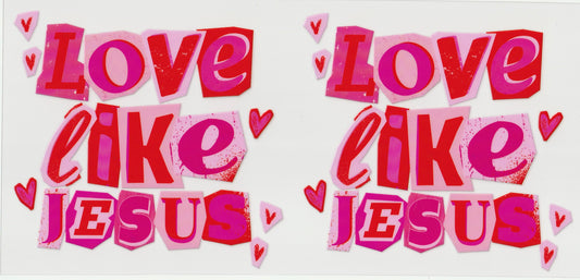 Love like Jesus