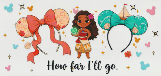 How far I’ll go