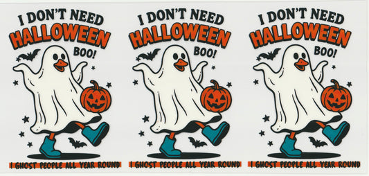 I Ghost People All Year Round UV DTF Cup Wrap | Halloween Design | 16oz Cup Decal