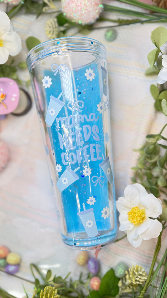 Mama needs coffee lava tumbler